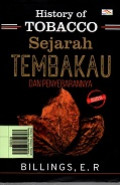 History of Tobacco: Sejarah Tembakau dan Penyebarannya