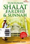 Tuntunan Shalat Fardhu & Sunnah