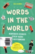 Words In The World: Memperkaya Kosakata dengan Mudah dan Menyenangkan