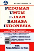 Pedoman Umum Ejaan Bahasa Indonesia: Dengan Penyempurnaan Pedoman Umum Pembentukan Istilah