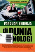 Panduan Bekerja di Dunia Teknologi